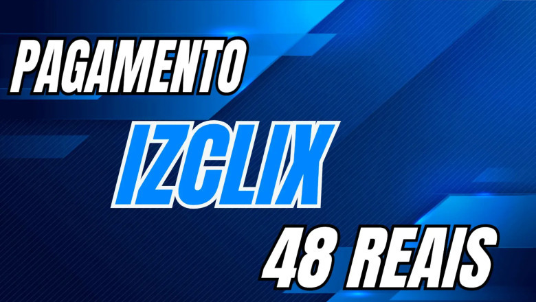 Primeiro Pagamento IzClix R$48 Reais no PicPay