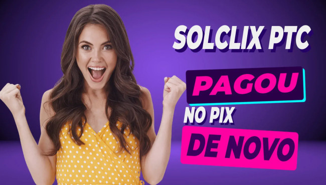 SolClix: Novo Pagamento Do PTC Brasileiro